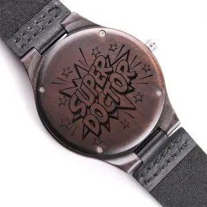 Super Doctor Physician's Luxury Wooden Watch